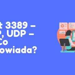 Grafika z tekstem "Port 3389 – TCP, UDP – za Co odpowiada?" i ilustracją osoby pracującej przy komputerze. Domyślnie rdp port 3389.