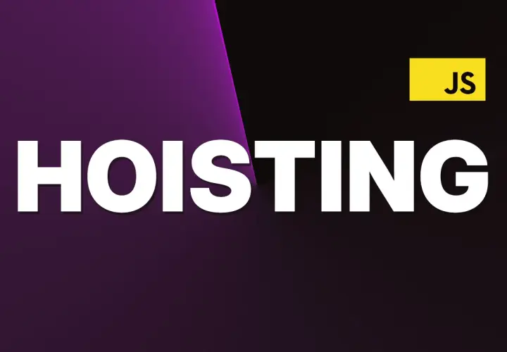 HOISTING w JavaScript. Poznaj mechanizm podnoszenia zmiennych i funkcji.