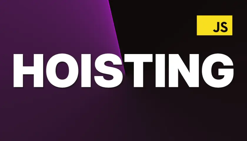 HOISTING w JavaScript. Poznaj mechanizm podnoszenia zmiennych i funkcji.