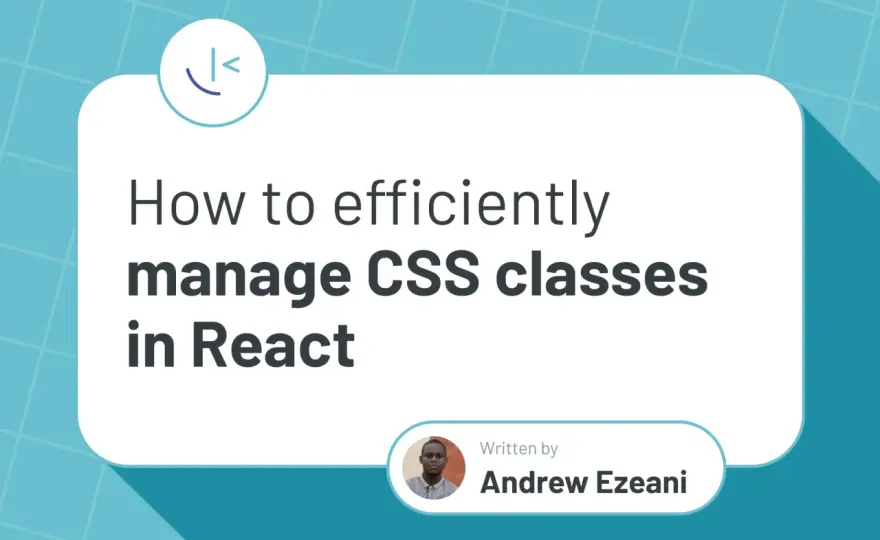Warunkowe klasy w React - kiedy użyć clsx i CSS Modules